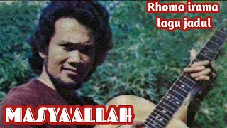 Download lagu Masya Allah - Rhoma irama mp3