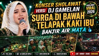 Download lagu Konser Sholawat | Surga Di Bawah Telapak Kaki Ibu | Lagu Religi Menyentuh Hati ❤️🤲 mp3