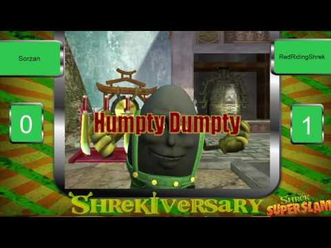 Shrekiversary - Sorzan (Humpty Dumpty) vs. RedRidingShrek (Robin Hood) - Shrek SuperSlam LF