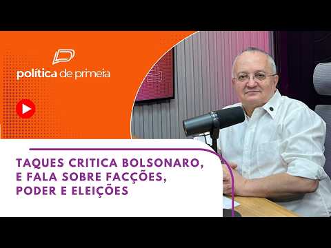 Taques critica Bolsonaro e fala sobre facções, poder e eleições
