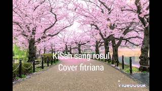 Download lagu kisah sang rosul cover fitriana mp3 Download lagu kisah sang rosul cover fitriana mp3