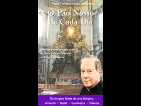 O Pão Nosso 29 Junho 11 Pe.F.C.Cardoso.