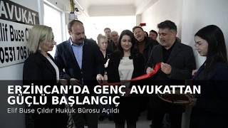Erzincan'da genç avukattan güçlü başlangıç: Hukuk Bürosu yoğun katılım