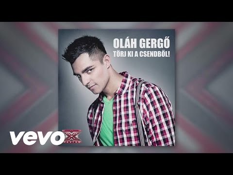 Gergö Oláh - Törj ki a csendböl! (X-Faktor 2012 Gyöztes dal)