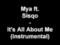 Mya ft Sisqo   It's All About Me instrumental   YouTube