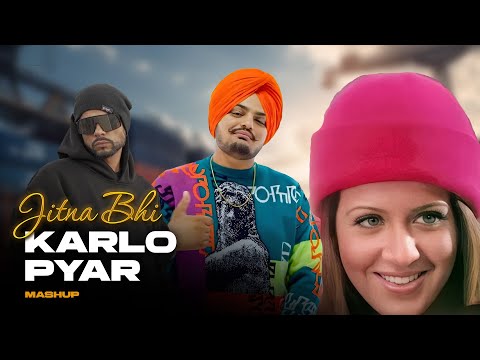 Jitna Bhi Karlo Pyaar (Sidhu Moose Wala X Bohemia) Mega Mashup | KAKA 808s