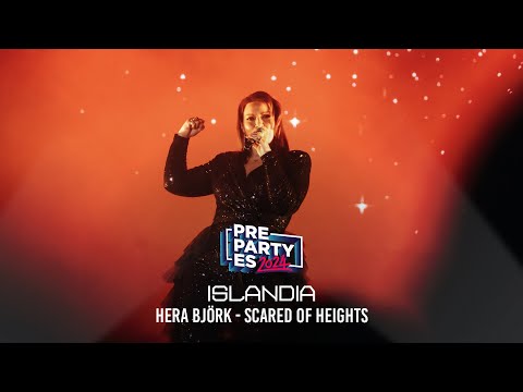 Hera Björk - Scared of Heights (Islandia ????????) | PrePartyES 2024
