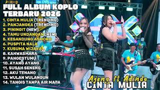 Download lagu CINTA MULIA - AJENG FEBRIA FT ADINDA RAHMA FULL ALBUM TERBARU DANGDUT KOPLO TERBARU 2026 mp3 Download lagu CINTA MULIA - AJENG FEBRIA FT ADINDA RAHMA FULL ALBUM TERBARU DANGDUT KOPLO TERBARU 2026 mp3