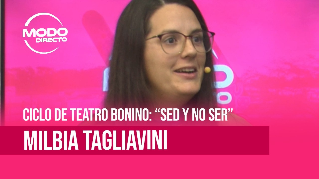 Modo Directo | "Sed o NO Ser", llega al Leonardo Fabio - Milbia Tagliavini