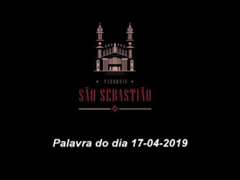 Palavra do dia 17 04 2019 Pe Helio Feuser