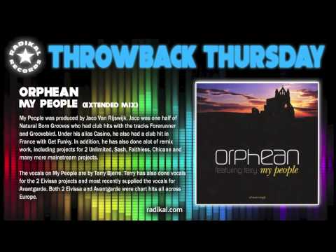 Orphean - My People (Extended Mix) RADIKAL RECORDS THROWBACK THURSDAY
