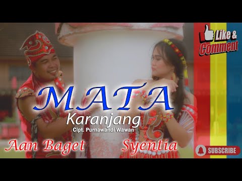 Mata Karanjang - Aan Baget ft Syentia (Official Video)