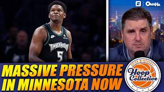 BIG Pressure On Anthony Edwards & The Timberwolves