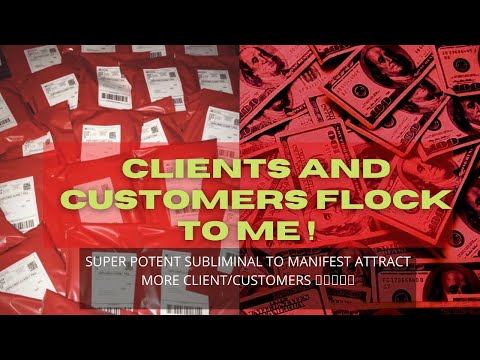 Super Potent Subliminal To Manifest Attract More Client/Customers♥️💵💰