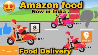 Amazon Food delivery launched in India || Amazon Food