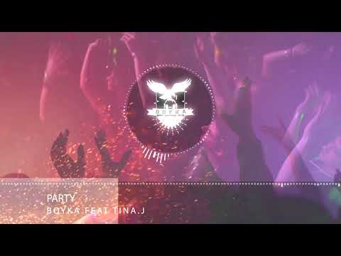Tesa (Boyka) feat. Tina J - Party