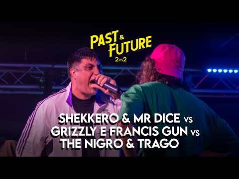 GRIZZLY & FRANCIS GUN vs SHEKKERO & MR DICE vs THE NIGRO E TRAGO - END OF DAYS: PAST & FUTURE 2025