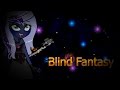 Geometry Dash Blind Fantasy By Miracles 4* 
