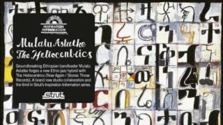 "An epic story" - Mulatu Astatke & The Heliocentrics