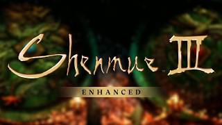 Shenmue III Enhanced