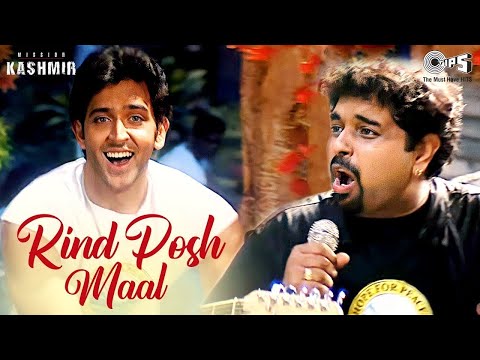 Rind Posh Maal | Full Video | Mission Kashmir | Hrithik Roshan & Preity Zinta | Shankar Mahadevan