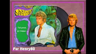 JOHNNY HALLYDAY  :  J'ai peur , je t'Aime