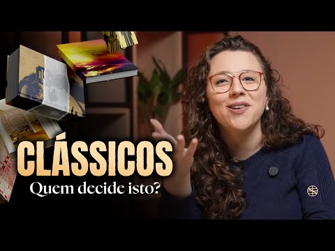 O que faz um livro virar um CLÁSSICO?