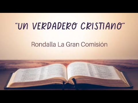 Un Verdadero Cristiano - Rondalla Bautista La…