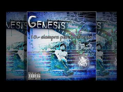 10.- siempre para enfrente. - Génesis - Humo Ft Drack nava.