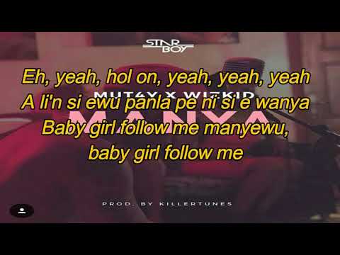 Wizkid - Manya ft Mut4y (Lyrics)