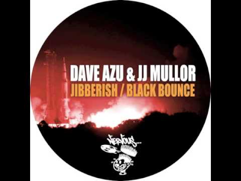 Dave Azu & JJ Mullor - Jibberish