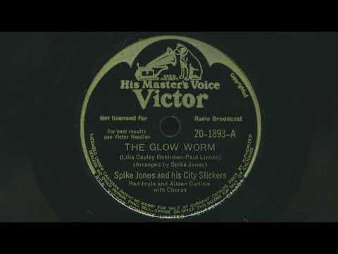 1946 SPIKE JONES The Glow Worm RED INGLES and AILEEN CARISLE with chorus - 78 RPM Record