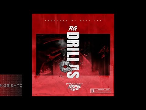 RG x Young Rich - Drillas [Prod. By Wavy Tre] [New 2018]