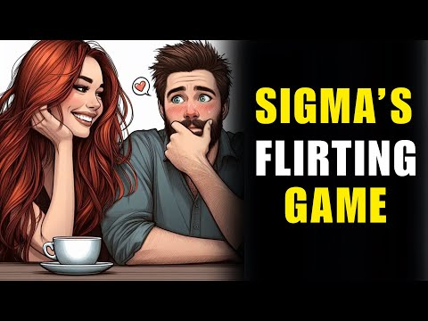 Why Sigma Males Don’t Flirt Like Other Men (And Why It Works)