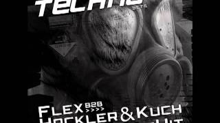 Banging Techno sets :: 023 -- FLEX B2B with Hackler & Kuch // BrettHit
