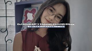 Download lagu DJ MASHUP X EMANG EMANG ENAK BY JAYA SOPAN FT NESS FX VIRAL TIKTOK MENGKANEE!! mp3