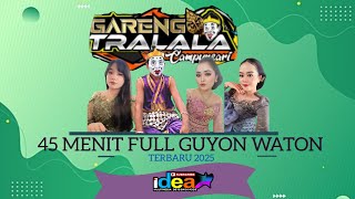 Download lagu 45 MENIT FULL GUYON MATON GARENG TRALALA (GATRA) TERBARU 2025 mp3 Download lagu 45 MENIT FULL GUYON MATON GARENG TRALALA (GATRA) TERBARU 2025 mp3