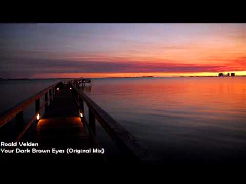 Roald Velden - Your Dark Brown Eyes (Original Mix) [HD 1080p]