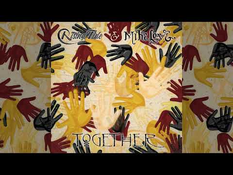 Rising Tide x Mike Love - 'Together' (Official Audio)