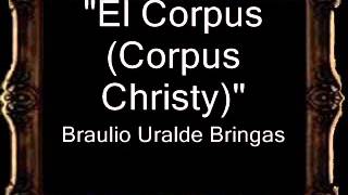El Corpus (Corpus Christi) - Braulio Uralde Bringas [BM]