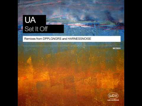 UA - Set It Off (Harnessnoise Remix) - We Continue Digital
