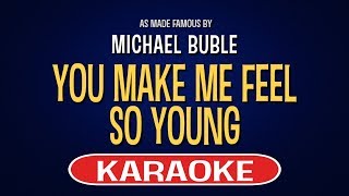 Michael Buble - You Make Me Feel So Young (Karaoke Version)