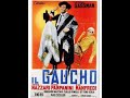 Il Gaucho 1964 V Gassman Film Comp