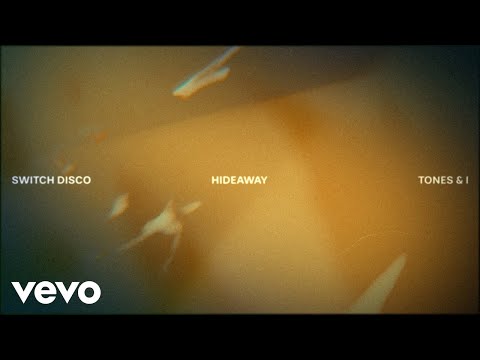 Switch Disco, Tones And I - HIDEAWAY (Official Lyric Video)