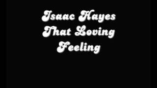 Isaac Hayes That Loving Feeling