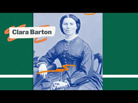 Responsibility: Clara Barton