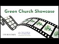 Green Church Showcase