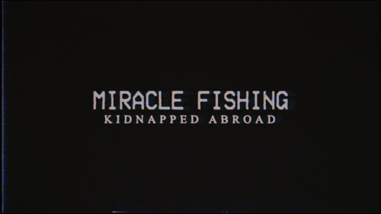 Miracle Fishing - Official Full-Length Trailer
