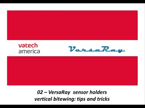 VersaRay : Sensor Holders – Vertical Bitewing Tips and Tricks