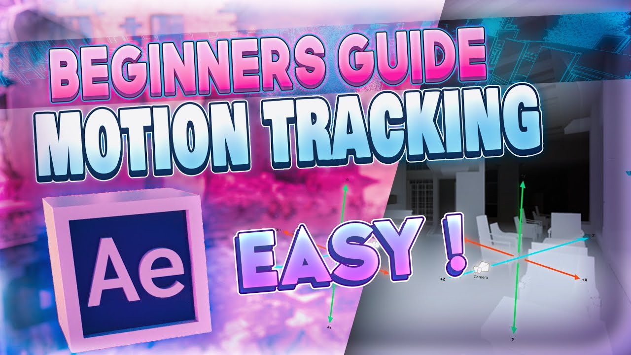 3D Motion Tracking in After Effects for Beginners [Tutorial]